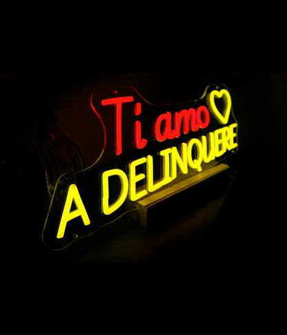 TI AMO A DELINQUERE