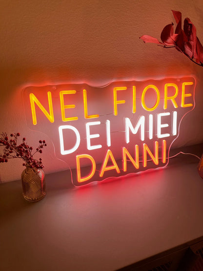 NEL FIORE DEI MIEI DANNI