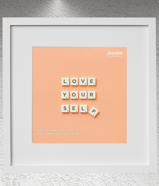 "LOVE YOUR SELF"